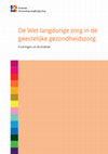 Research paper thumbnail of De wet langdurige zorg in de geestelijke gezondheidszorg, Ervaringen uit de praktijk