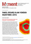 Research paper thumbnail of İhmâl Edilmiş Olanı Yeniden Keşfetmek: Asya