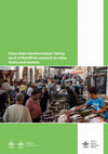 Research paper thumbnail of Value chain transformation: Taking stock of WorldFish research on value chains and markets