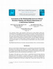 Research paper thumbnail of Assessment of the Relationship between Ethical Decision-Making and Human Dimensions of Construction Students