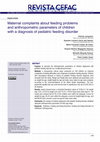 Research paper thumbnail of Maternal complaints about feeding problems and anthropometric parameters of children with a diagnosis of pediatric feeding disorder