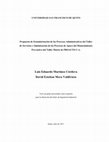 Research paper thumbnail of Propuesta de estandarización de los procesos administrativos del taller de servicios y optimización de los proceso de apoyo y del mantenimiento preventivo del Taller Martínez de Proauto C.A