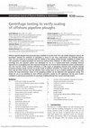 Research paper thumbnail of Centrifuge testing to verify scaling of offshore pipeline ploughs