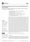 Research paper thumbnail of The Effect of Stacking on the Accuracy of 3D-Printed Full-Arch Dental Models