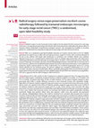 Research paper thumbnail of Radical surgery versus organ preservation via short-course radiotherapy followed by transanal endoscopic microsurgery for early-stage rectal cancer (TREC): a randomised, open-label feasibility study