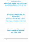 Research paper thumbnail of ACUEDUCTO VEREDAL EL BIZCOCHO Elaborò: Camilo Andres Ospina. Tecnologo en Gestion Ambiental. SAN RAFAEL ANTIOQUIA