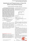 Research paper thumbnail of Identification and Characterization of Solar Cell Defects using Thermal Imaging