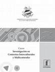 Research paper thumbnail of Curso investigación en contextos interculturales y multiculturales