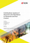 Research paper thumbnail of Carbohydrate Analysis Of Seaweed In The Biorefinery To Chemicals And Fuel Context