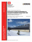 Research paper thumbnail of Performance testing and modeling of a transpired ventilation preheat solar wall : performance evaluation of facilities at Fort Drum, NY, and Kansas Air National Guard, Topeka, KS