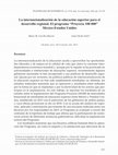 Research paper thumbnail of La internacionalización de la educación superior para el desarrollo regional. El programa “Proyecta 100 000” México-Estados Unidos