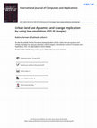 Research paper thumbnail of Urban land use dynamics and change implication by using low-resolution LISS III imagery