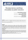 Research paper thumbnail of Revistas técnico científicas vinculadas ao poder executivo