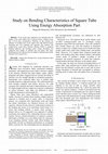 Research paper thumbnail of Study On Bending Characteristics Of Square Tube Using Energy Absorption Part