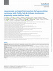 Research paper thumbnail of Laparoscopic and open liver resection for hepatocellular carcinoma with Child–Pugh B cirrhosis: multicentre propensity score-matched study