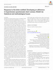 Research paper thumbnail of Response to the letter entitled: Developing an adherence in hypertension questionnaire short version, MUAH-16: Statistical and methodological issues