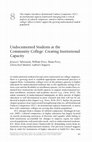 Research paper thumbnail of Undocumented Students at the Community College: Creating Institutional Capacity