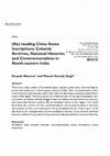 Research paper thumbnail of (Re) reading Chivu Stone Inscriptions: Colonial Archives, National Histories and Commemorations in North-eastern India