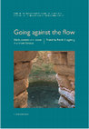 Research paper thumbnail of Going against the flow. Wells, cisterns and water in ancient Greece