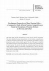 Research paper thumbnail of Development Perspectives of Rural Tourism Policy – a Comparative Study of Rural Tourism Competitiveness Based on Perceptions of Tourism Workers in Slovenia and Serbia