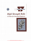 Research paper thumbnail of High Strength Bolts A Primer for Structural Engineers