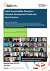 Research paper thumbnail of Digital Sustainability Education - Potential, Development Trends and Good Practices