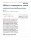 Research paper thumbnail of Defeating the 21st century demon “Cybercrime” on corporate bodies in Nigeria: Is security intelligence a weapon? A quantitative study