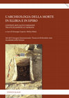 Research paper thumbnail of The grave stelai of Cassopaia (NW Greece) and its surroundings, in: G. Lepore & B. Muka (eds), L’ Archeologia della Morte in Illiria e in Epiro. Atti del Convegno Internazionale, Tirana 16-18 dicembre 2019,  Roma 2020: 293-304.