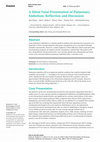 Research paper thumbnail of A Silent Fatal Presentation of Pulmonary Embolism: Reflection and Discussion