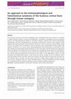 Research paper thumbnail of An approach to the histomorphological and histochemical variations of the humerus cortical bone through human ontogeny