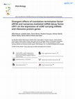 Research paper thumbnail of Divergent effects of translation termination factor eRF3A and nonsense-mediated mRNA decay factor UPF1 on the expression of uORF carrying mRNAs and ribosome protein genes