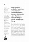 Research paper thumbnail of From Virtual to Embodied Extremism: An Existential Phenomenological account of Extremist Echo Chambers through Ortega y Gasset and Merleau-Ponty