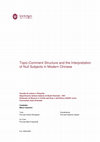 Research paper thumbnail of Topic-Comment Structure and the Interpretation of Null Subjects in Modern Chinese