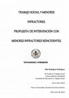 Research paper thumbnail of Trabajo Social y menores infractores. Propuesta de intervención con menores infractores reincidentes