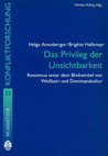 Research paper thumbnail of Das Privileg der Unsichtbarkeit. Rassismus unter dem Blickwinkel von Weißsein und Dominanzkultur