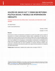 Research paper thumbnail of Golpes de knock out y crisis sin retorno: política social y modelo de intervención obsoleto