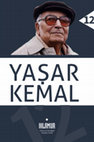 Research paper thumbnail of YAŞAR KEMAL’İN TEK KANATLI BİR KUŞ ADLI ESERİNDE TAŞRA VE TAŞRAYA YABANCILAŞMA