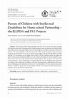 Research paper thumbnail of Parents of children with intellectual disabilities for home-school partnership – the ELIPDA and PAT project