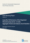 Research paper thumbnail of Long-Run Performance of the Organised Manufacturing Sector in India : Aggregate Trends and Industry-level Variation ∗