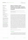 Research paper thumbnail of Effects of dietary intake behavior, food supply, nutrition, and health during the COVID-19 outbreak