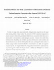 Research paper thumbnail of Economic Shocks and Skill Acquisition: Evidence from a National Online Learning Platform at the Onset of COVID-19