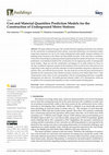 Research paper thumbnail of Cost and Material Quantities Prediction Models for the Construction of Underground Metro Stations