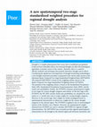 Research paper thumbnail of A new spatiotemporal two-stage standardized weighted procedure for regional drought analysis