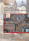 Research paper thumbnail of Carrers i serveis viaris a les ciutats romanes del conventus tarraconensis (s. ii ac-vi dc): evolució i tècniques constructives