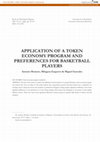 Research paper thumbnail of Application of a token economy program and preferences for basketball players