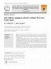 Research paper thumbnail of Soil resilience mapping in selective wetlands, West Suez Canal, Egypt