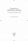 Research paper thumbnail of Un atlante europeo delle idee sull'opinione pubblica, in L. Gherardi (a cura di), Lezioni brevi sull’opinione pubblica. Nuove tendenze nelle scienze sociali, Roma, Meltemi, 2022, pp. 135-148.