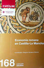 Research paper thumbnail of "Aspectos económicos de la minería no metálica en Castilla-La Mancha durante época romana. El lapis specularis en la Hispania Citerior Tarraconense", en Carrasco, G. (coord.), Economía romana en Castilla-La Mancha, Colección Estudios nº. 168, Cuenca, 2020, 335-388.