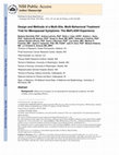 Research paper thumbnail of Design and methods of a multi-site, multi-behavioral treatment trial for menopausal symptoms: The MsFLASH experience