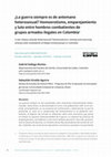 Research paper thumbnail of ¿La guerra siempre es de antemano heterosexual? Homoerotismo, emparejamiento y luto entre hombres combatientes de grupos armados ilegales en Colombia